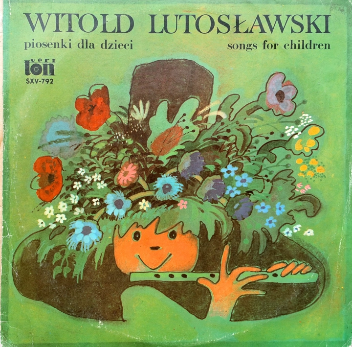 Witold Lutosławski, Wrocławskie Skowronki Radiowe – Piosenki Dla Dzieci = Songs For Children  Veriton – SXV-792