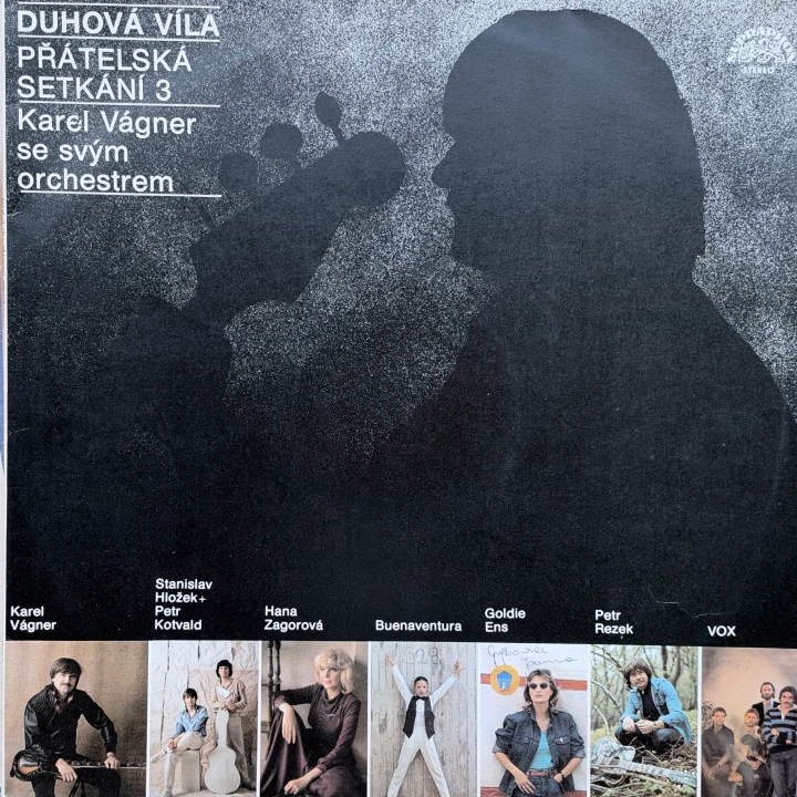 Karel Vágner Se Svým Orchestrem – Duhová Víla. Přátelská Setkání 3 Supraphon – 1113 3420