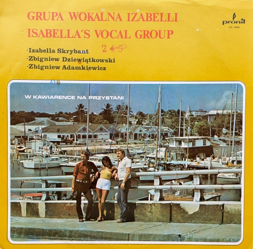 Grupa Wokalna Izabelli – W Kawiarence Na Przystani Pronit – SX 1866 WOL, WOC