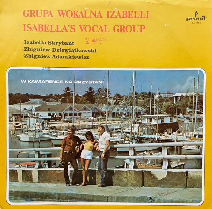 Grupa Wokalna Izabelli – W Kawiarence Na Przystani Pronit – SX 1866 WOL, WOC