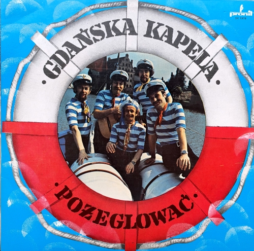 Gdańska Kapela – Pożeglować - Pronit – SX 1978 WOL, WOC