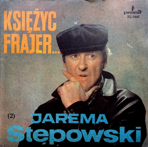 Jarema Stępowski – Księżyc Frajer... Pronit – XL 0446