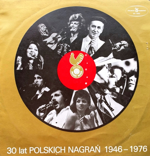 30 Lat Polskich Nagrań 1946-1976 Polskie Nagrania Muza – SX 1450