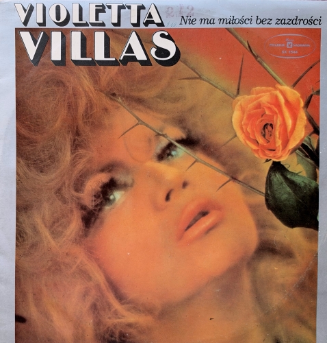 Płyta Winylowa Violetta Villas – Nie Ma Miłości Bez Zazdrości Polskie Nagrania Muza – SX-1544