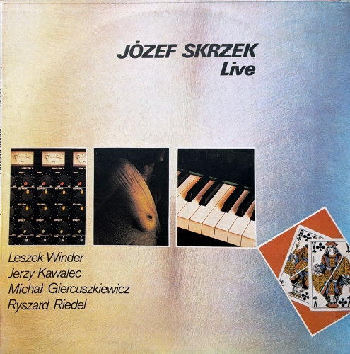 Józef Skrzek, Leszek Winder, Michał Giercuszkiewicz, Ryszard Riedel – Live Polskie Nagrania Muza – SX 2767