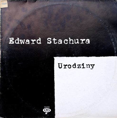 Edward Stachura – Urodziny Polton – LPP-033