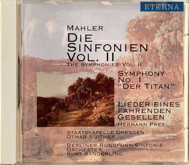 Mahler - Hermann Prey, Staatskapelle Dresden, Otmar Suitner, Berliner Rundfunk-Sinfonie-Orchester*, Kurt Sanderling – The Symphonies Vol. ll - Sympnony No. 1 "Titan" - Lieder Eines Fahrenden Gesellen Berlin Classics – BC 3037-2