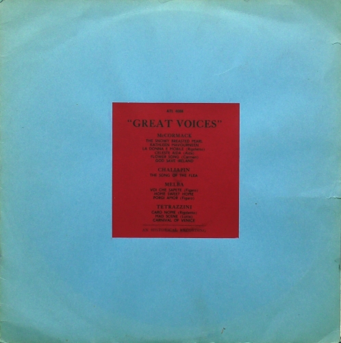 John McCormack / Nellie Melba / Luisa Tetrazzini / Feodor Chaliapin ‎– Great Voices Fidelio ‎– ATL 4088