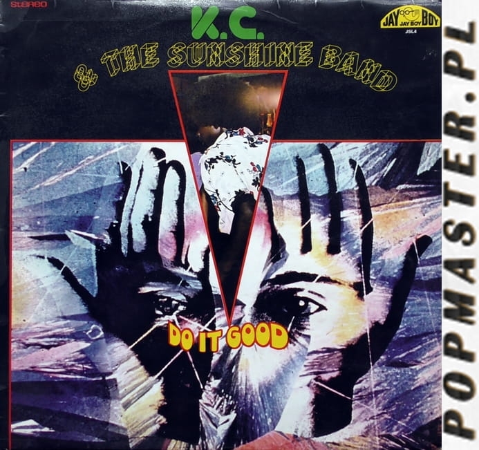 KC & The Sunshine Band Do It Good Jay Boy ‎– JSL 4 Vinyl, LP, Album Winylowy