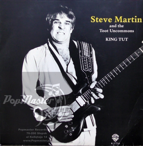 Steve Martin And The Toot Uncommons ‎– King Tut  Warner Bros. Records ‎– K 17216  Vinyl, 7", Single 