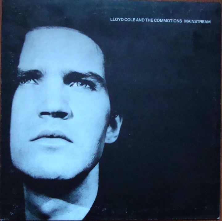 Lloyd Cole And The Commotions - Mainstream LCLP 3 Rock 