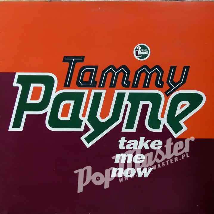 Tammy Payne  Take Me Now  TLKX 12 Vinyl House Płyta  www.popmaster.pl