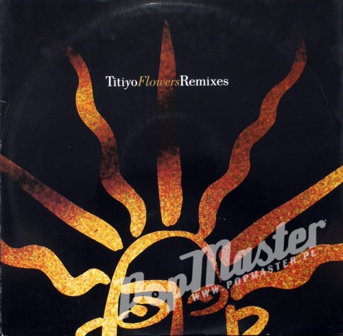 Titiyo Flowers Remixes Arista ‎– 613 213 House Płyta Winylowa