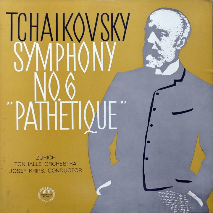Tchaikovsky - Josef Krips Conducting The Zurich Tonhalle Orchestra ‎– Symphony No.6 In B Minor "Pathétique"  Concert Hall ‎– AM 2216