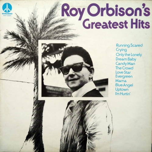 Roy Orbison ‎– Roy Orbison's Greatest Hits  Monument ‎– MNT 64663