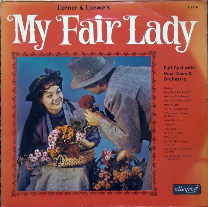 Russ Case And His Orchestra ‎– My Fair Lady Allegro Records ‎– ALL 726