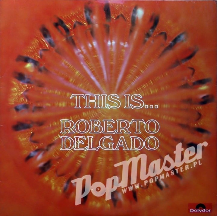 Roberto Delgado This Is... Roberto Delgado 643 306