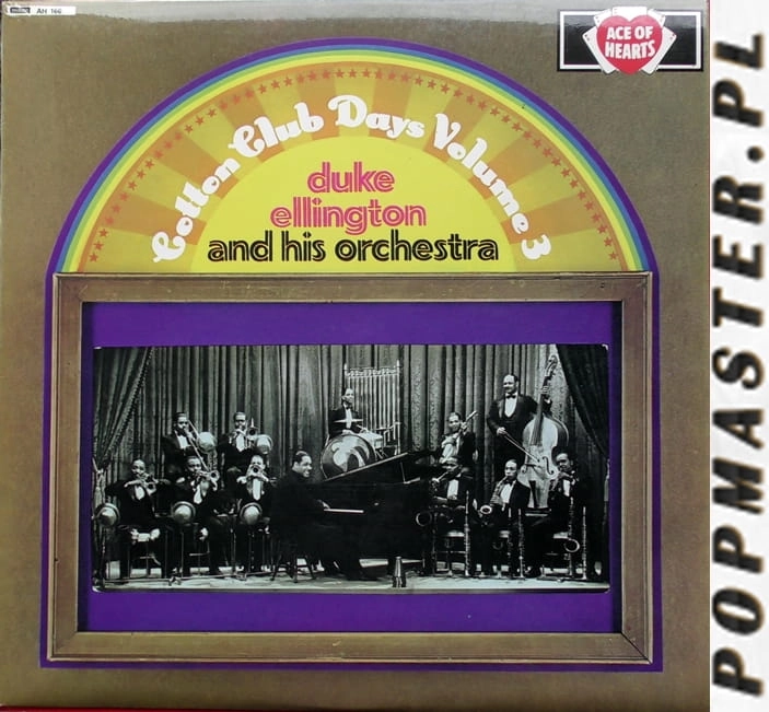 Duke Ellington And His Orchestra ‎– Cotton Club Days Volume 3. Ace Of Hearts ‎– AH 166 Mono