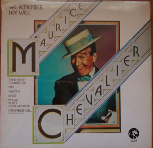  Maurice Chevalier We Remember Him Well