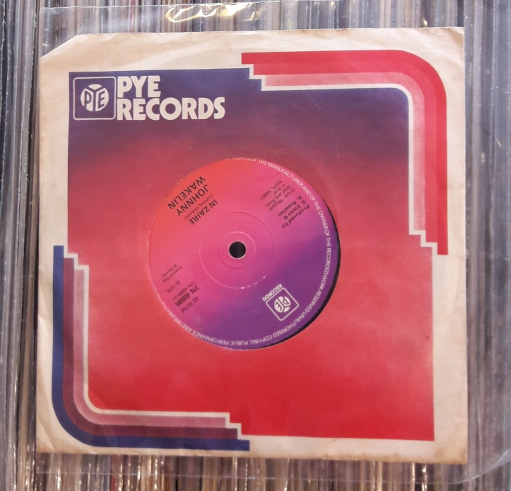 Johnny Wakelin ‎– In Zaire Pye Records ‎– 7N 45595 Vinyl, 7", 45 RPM, Single, Solid Centre 