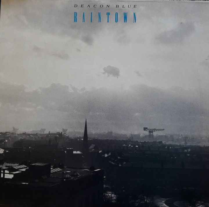 Deacon Blue ‎– Raintown 450549 1 A1 / B1 Rock, Pop 