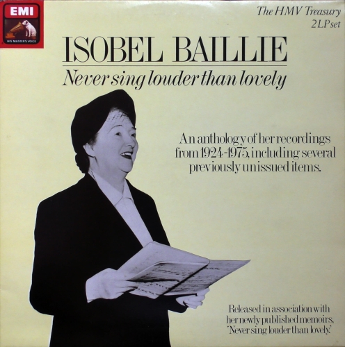 Schallplatten Isobel Baillie ‎– Never Sing Louder Than Lovely His Master's Voice ‎– RLS 7703 Series: The HMV Treasury
