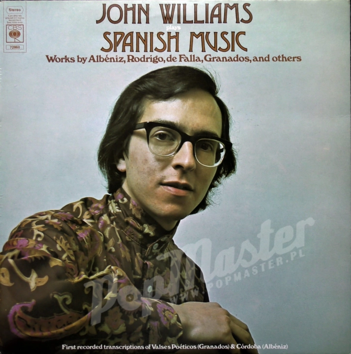 John Williams Plays Spanish Music Albeniz, Rodrigo, De Falla, Granados, And Others CBS 72860 Winyl Muzyka Klasyczna