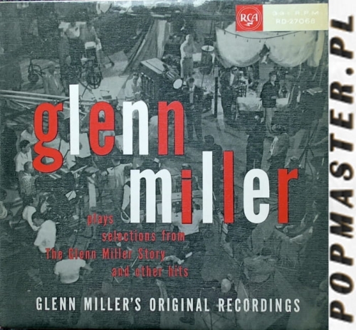 Glenn Miller And His Orchestra ‎– Plays Selections From The Glenn Miller Story And Other Hits RD -27068