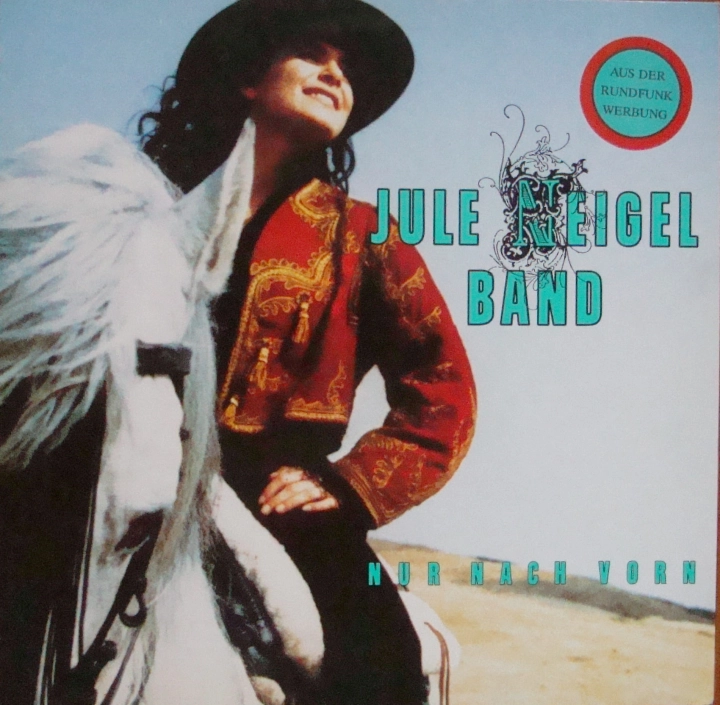 Jule Neigel Band ‎– Nur Nach Vorn INT 165.011 Rock,Pop 